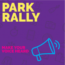 Park Rally: Make your voice heard. a purple background with text and icons